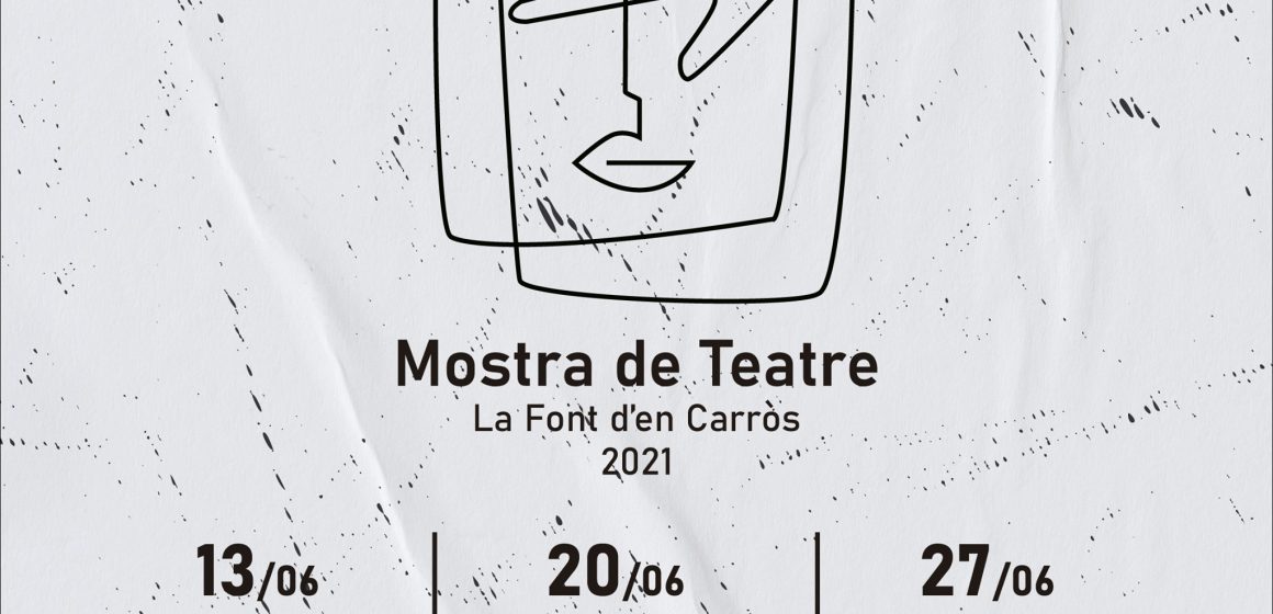 La Font d’En Carròs celebra la XVIII edició de la Mostra de Teatre