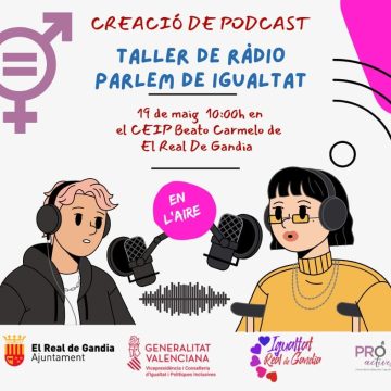 El Real de Gandia fomenta la igualtat a través d’un podcast